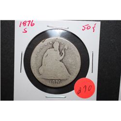 1876-S US Seated Liberty Half Dollar; EST. $15-20