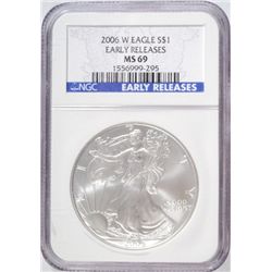 2006-W AMERICAN SILVER EAGLE EARLY RELEASE NGC MS-69