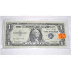 1957 B SERIES $1 SILVER CERTIFICATE BILL SERIAL # T64294845A *EXTREMELY RARE AU HIGH GRADE*!!
