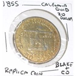 1855 CALIFORNIA GOLD 20 DOLLARS BLAKE & CO. *REPLICA* COIN!!