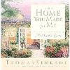 Image 1 : THE HOME YOU MADE FOR ME, CELEBRATING A MOTHER'S LOVE BY THOMAS KINKADE