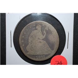 1875 US Seated Liberty Half Dollar; EST. $15-25
