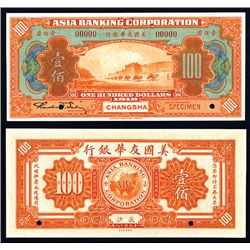 Asia Banking Corporation 1918 $100 Changsha Specimen Banknote.