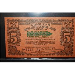 Vintage Wrigley's United Profit-Sharing Coupon "5 Coupons"; Cash Value 1 Cent; EST. $5-10
