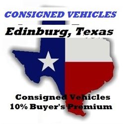 Edinburg, Texas CONSIGNED vehicles listed below