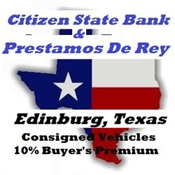 Edinburg, Texas CITIZEN STATE BANK & PRESTAMOS DEL REY  vehicles listed below