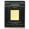 Image 1 : Libri di Numismatica: Monete Medievali e Moderne.    AA.VV. Collezione di Vittorio Emanuele III di S