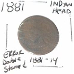 1881 INDIAN HEAD PENNY EXTREMELY RARE ERROR DOUBLE-STAMPED WITH 14 UNDER 81!!