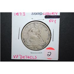 1873 US Seated Liberty Half Dollar With Arrow; VF Details; EST. $70-80