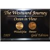 Image 1 : 2005 US Westward Journey Ocean In View Nickel Coin Set In Display Case; Gold Edition; EST. $2-5