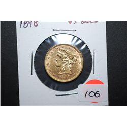 1898 US Liberty $5 Gold Coin; EST. $550-650