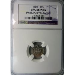 1860 THREE CENT SILVER NGC UNC CLEANED, ITS A NICE MS63 COIN, VERY RARE,