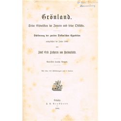 NORDENSKIÖLD ( Nils Adolf Erik ), Baron. Grönland. Seine Eiswüsten im Innern und seine Ostküste. Sch