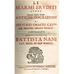 ORSATO ( Sertorio ), Count. Li marmi eruditi overo Lettere sopra alcune antiche inscrizioni … In Pad