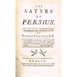 PERSIUS. The Satyrs of Persius. Translated into English by Thomas Sheridan, D.D. Dublin : Printed by