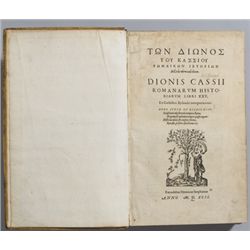 DION CASSIO. …… (Greek) Dionis Cassii Romanorum Historiarum libri XXV, ex Guilielmi Xylandri interpr