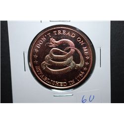 2013 "Year Of The Snake" Copper Round; .999 Fine Copper 1 Oz.; Live Free Or Die-Don't Tread On Me; E