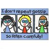 Image 1 : I Don't Repeat Gossip
