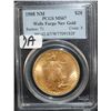 Image 1 : RARE 1908 NM PCGS MS67 $20 SAINT GAUDENS GOLD  COIN "WELLS FARGO NEVADA GOLD" IN MY 43  YEARS I HAVE