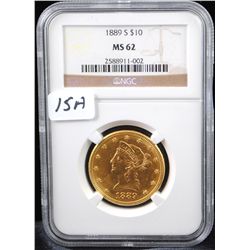 1889-S LIBERTY $10N GOLD COIN - NGC MS62  (COIN WORLD LISTS A MS62 @ $1,350.00)