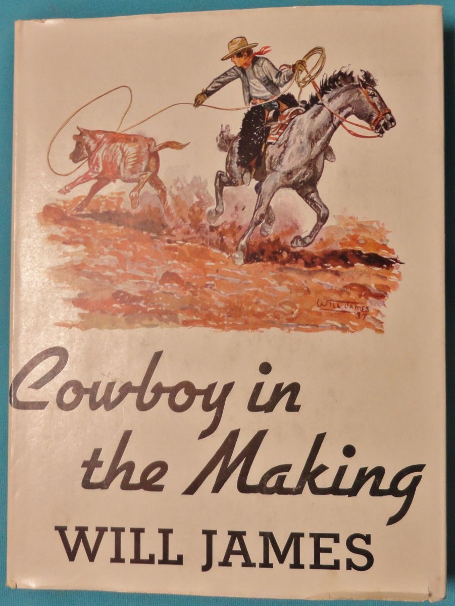 James, Will, Cowboy in the Making, 1947, dj, Scribner publisher