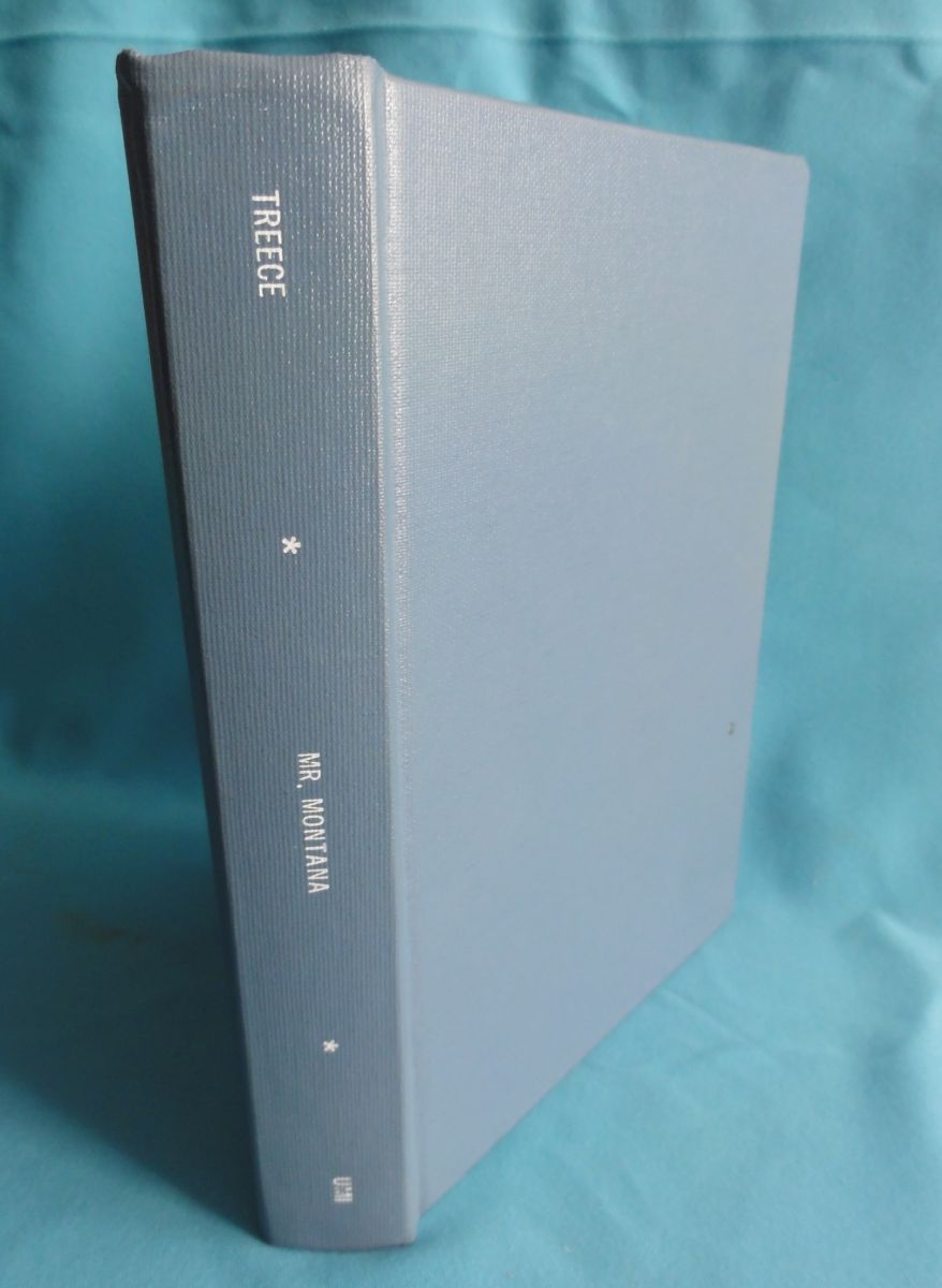 Treece, Robert, Mr. Montana: The Life of Granville Stuart. Dissertation ...