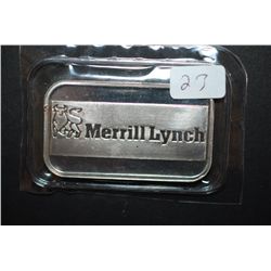 Merrill Lynch Commemorative Silver Ingot; .999 Fine Silver 1 Oz.; EST. $40-50