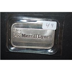 Merrill Lynch Commemorative Silver Ingot; .999 Fine Silver 1 Oz.; EST. $40-50