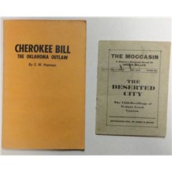 2 OLD PUBLICATIONS THE MOCCASIN MAGAZINE, & CHEROKEE BILL THE OKLAHOMA OUTLAW