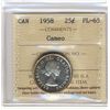 Image 1 : 1958 25¢ ICCS PL65 Cameo.