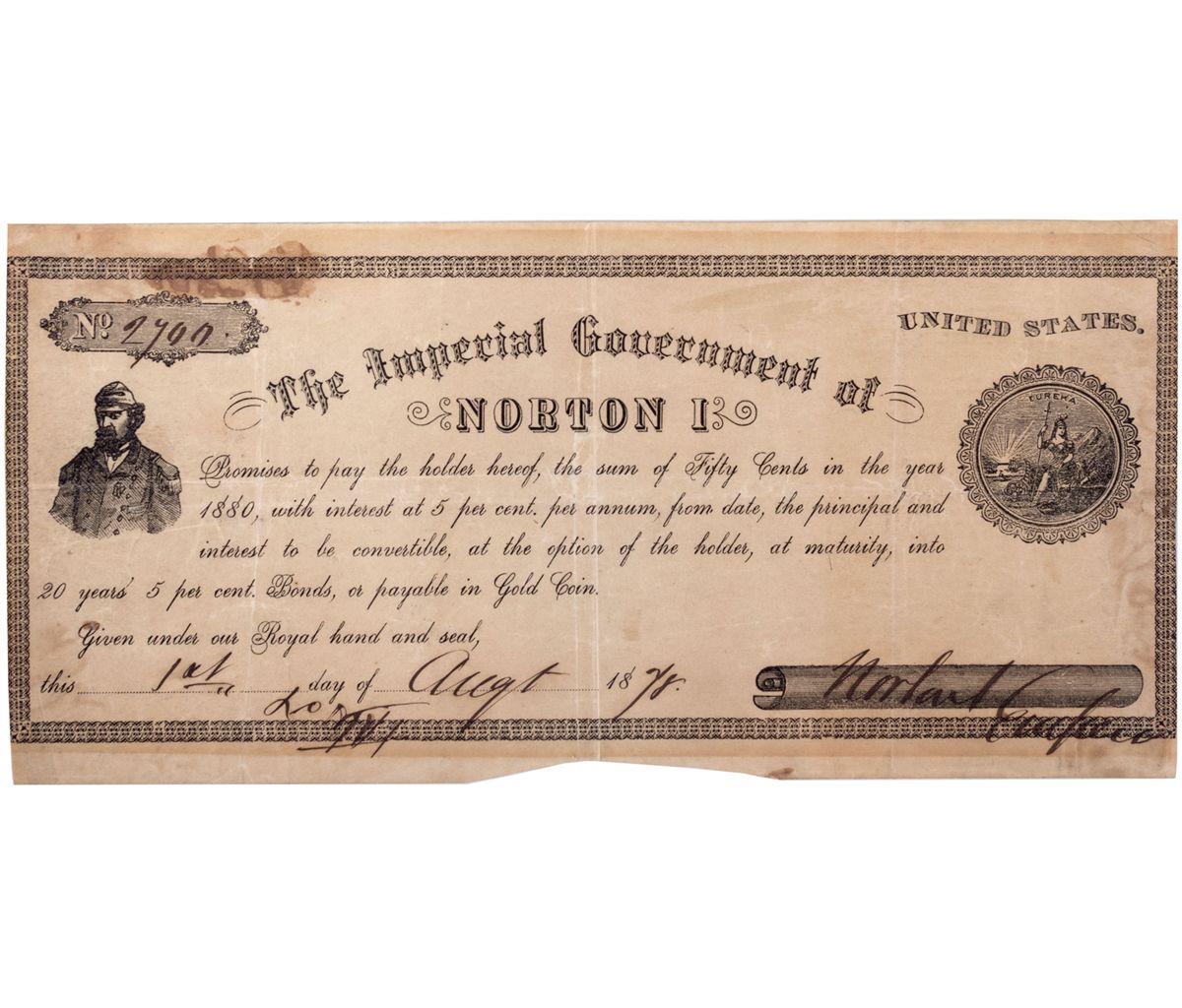 Norton Note Highly Desirable and Rare Emperor Norton I Note ~ The First “Emperor ...