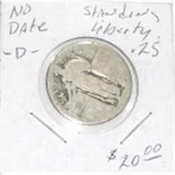 STANDING LIBERTY SILVER QUARTER *NO DATE -D-*!!