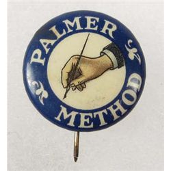 VINTAGE PALMER METHOD ADVERTISING CELLULOID PINBACK BUTTON