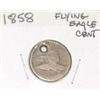 Image 1 : 1858 FLYING EAGLE CENT HOLED *EXTREMELY RARE EARLY CENT PLEASE LOOK AT PICTURE TO DETERMINE GRADE*!!