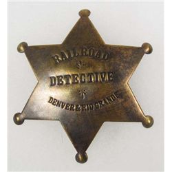 10772 - DENVER & RIO GRANDE RAIL ROAD BRASS DETECTIVE LAW BADGE