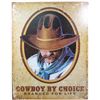 Image 1 : 9966 - COWBOY  BY CHOICE BRANDED FOR LIFE METAL SIGN