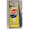 Image 1 : Lot 149: Tin "Have a Pepsi" Advertising Sign