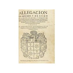 1624. LIBRO: ALLEGACION EN HECHO, Y DERECHO EN LA CAUSA DE LA MILICIA, Y NOBLEZ DE SANGRE DE SALIR C