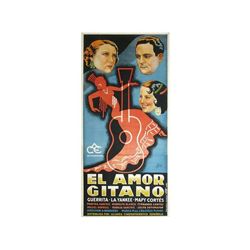 EL AMOR GITANO. 1936. 210x100cm. (82,8x41in.). Litografía. B. Entelado. CINE ESPAÑOL E HISPANO AMERI