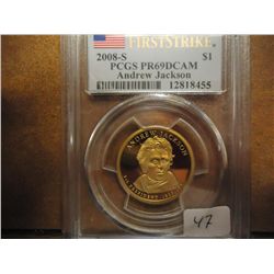 2008-S JACKSON DOLLAR PCGS PR69 DCAM