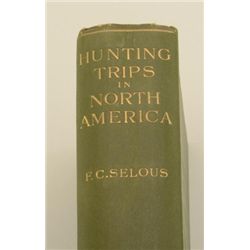 “Hunting Trips in British North America” by  F.C. Selous, 1907, from library of G.W. Cook,  with his