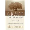 Image 1 : Grace for the Moment, Inspirational Thoughts for Each Day of the Year - Lucado, Max
