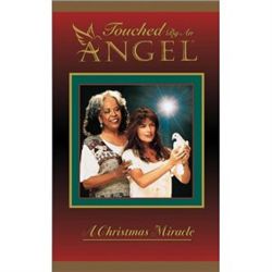 Touched by an Angel: A Christmas Miracle