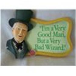 WIZARD OF OZ CERAMIC PLAQUE "I'M A VERY GOOD MAN, BUT A VERY BAD WIZARD"