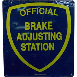 "Official Brake Adjusting Station" Double Sided Tin Sig