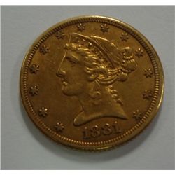 1881   $5  Gold   XF  est  $490-$500