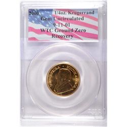 2000 1/4 oz. Gold KRAND PCGS GROUND RECOVERY WTC GEM UNC  est  $500-$525