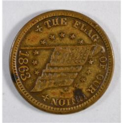 1863   DIX FLAG OF OUR NATION CIVIL WAR TOKEN  AU  est  $40-$50