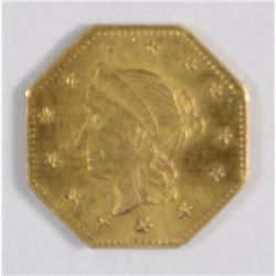 1863 California octaganol $1 GOLD  AU est $250-$275