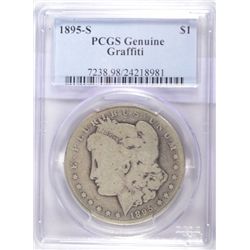 1895S  Morgan $ PCGS genuine/graffiti coin is an  AG  est $150-$175